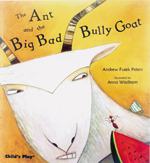 The Ant & the big bad Bully Goat